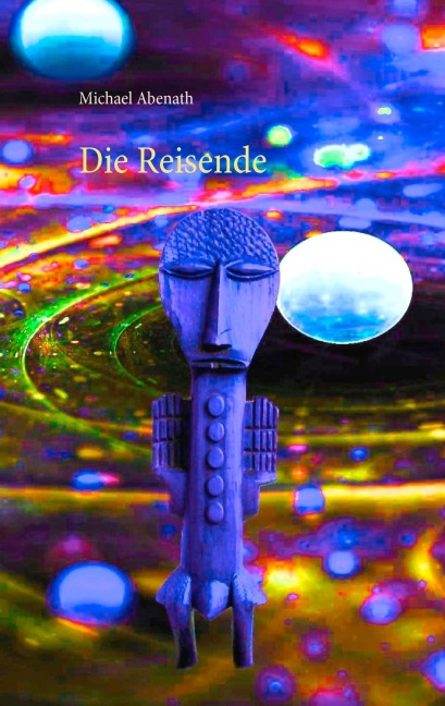 Die Reisende - Michael Abenath