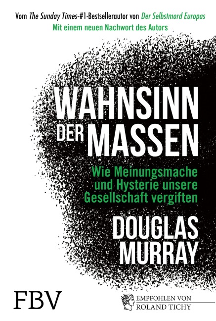Wahnsinn der Massen - Douglas Murray