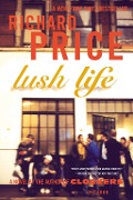 Cover-Bild zum Titel 'Lush Life' von 'Richard Price'