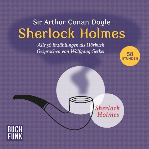 Sherlock Holmes ¿ Sämtliche 56 Erzählungen - Arthur Conan Doyle