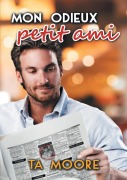 Cover-Bild zum Titel 'Mon odieux petit ami' von 'Ta Moore'