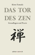 Cover-Bild zum Titel 'Das Tor des Zen' von 'Koun Yamada'