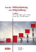 Cover-Bild zum Titel 'Von der Mitbestimmung zur Mitgestaltung' von 'Dirk Reiche, Rainer Wietstock, Klaus Wolf'