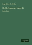 Cover-Bild zum Titel 'Mecklenburgisches Landrecht' von 'Hugo Heinr. Alb. Böhlau'