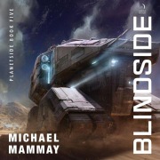 Cover-Bild zum Titel 'Blindside' von 'Michael Mammay'