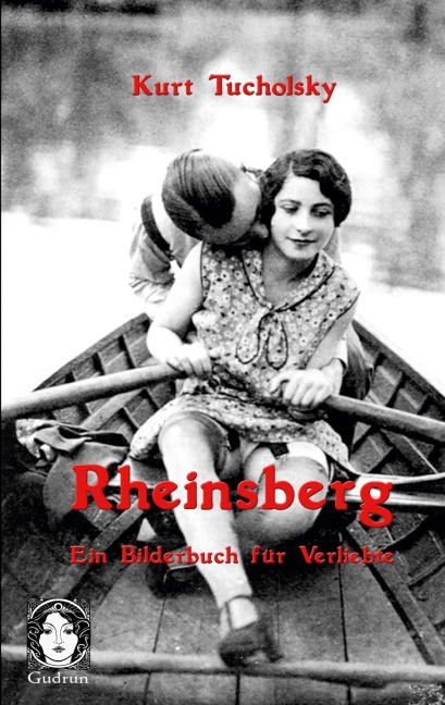 Rheinsberg - Kurt Tucholsky