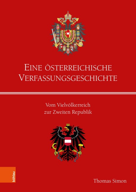 Eine österreichische Verfassungsgeschichte - Thomas Simon