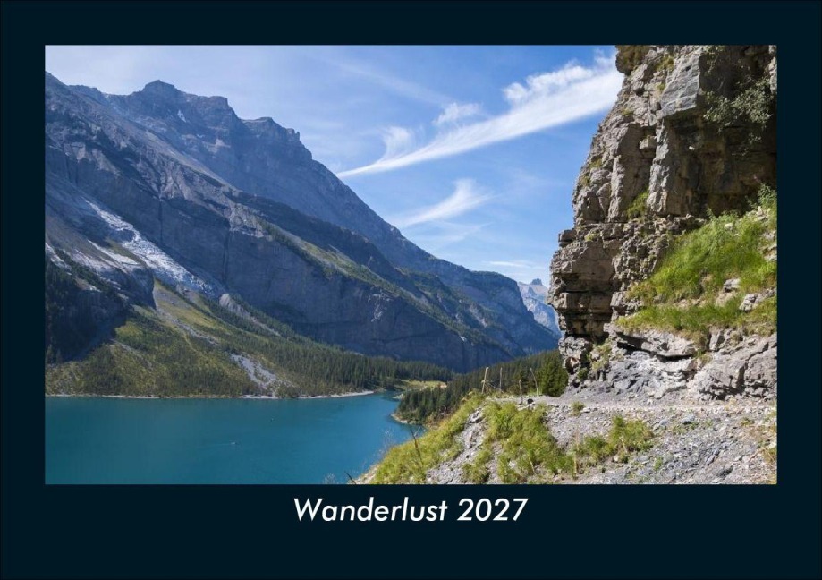 Wanderlust 2027 Fotokalender DIN A5 - Tobias Schmitt, Kevin Heber