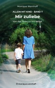 Cover-Bild zum Titel 'Mir zuliebe' von 'Monique Wemhoff'