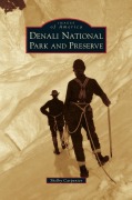 Cover-Bild zum Titel 'Denali National Park and Preserve' von 'Shelby Carpenter'