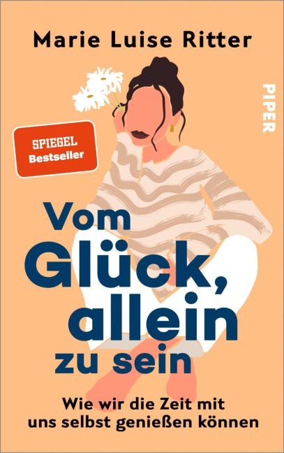 Vom Glück, allein zu sein - Marie Luise Ritter
