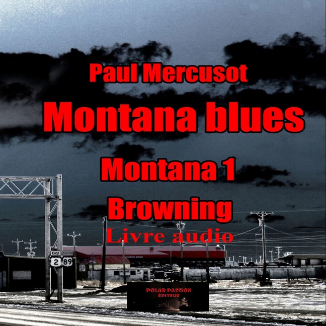 Montana blues - Paul Mercusot