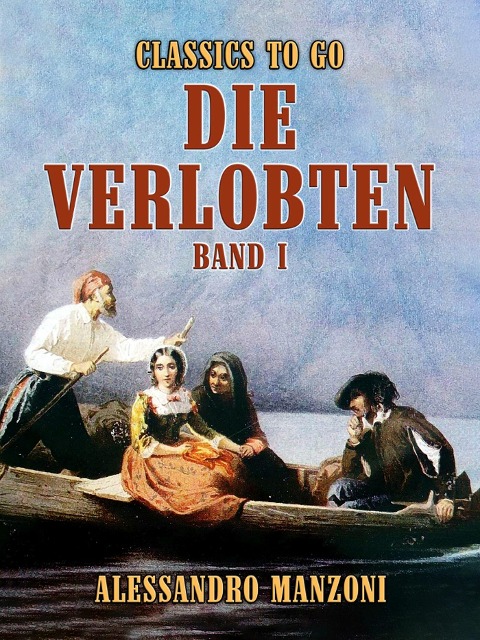 Die Verlobten Band I - Alessandro Manzoni
