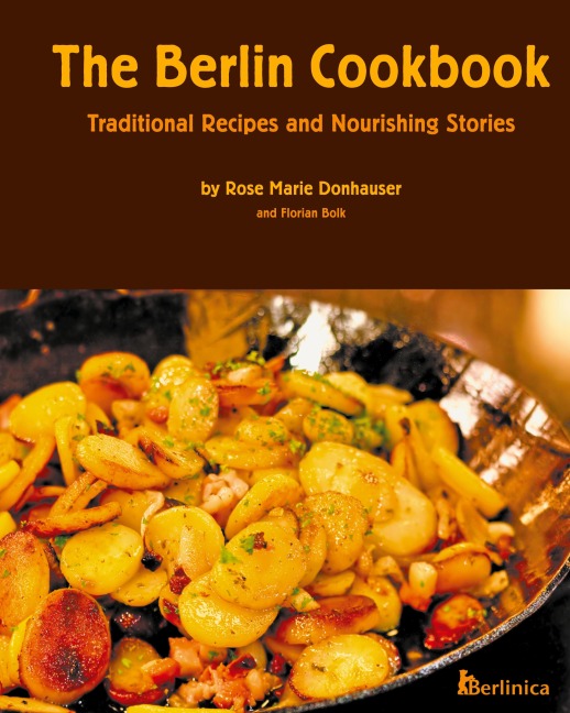 The Berlin Cookbook (Hardcover) - Rose Marie Donhauser