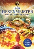 Cover-Bild zum Titel 'Der Hexenmeister vom flammenden Berg' von 'Steve Jackson, Ian Livingstone'