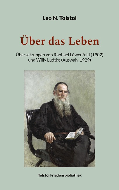 Über das Leben - Leo N. Tolstoi
