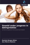 Cover-Bild zum Titel 'Geweld onder jongeren in datingrelaties' von 'Daniela Borges Bittar, Ana Márcia Nakano'
