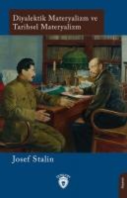 Diyalektik Materyalizm ve Tarihsel Materyalizm - Josef Stalin