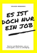 Cover-Bild zum Titel 'Es ist doch nur ein Job' von 'Volker Hennings'