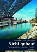 Cover-Bild zum Titel 'Nicht gebaut' von 'Thomas Bachmann, Marcov Volken'