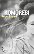 Komorebi - Roger Raynal