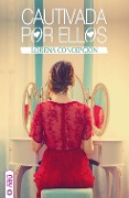 Cautivada por ellos - Lorena Concepción
