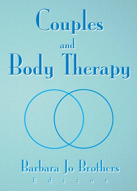 Couples and Body Therapy - Barbara Jo Brothers