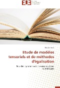 Cover-Bild zum Titel 'Etude de modèles tensoriels et de méthodes d'égalisation' von 'Nabiha Saidi'