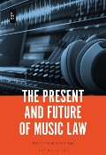 Cover-Bild zum Titel 'The Present and Future of Music Law' von ''