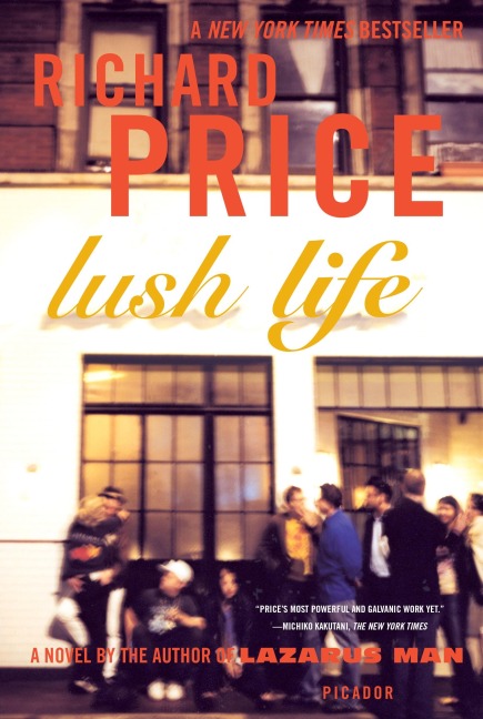 Lush Life - Richard Price