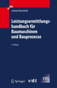 Cover-Bild zum Titel 'Leistungsermittlungshandbuch für Baumaschinen und Bauprozesse' von 'Gerhard Girmscheid'