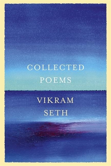 Collected Poems - Vikram Seth