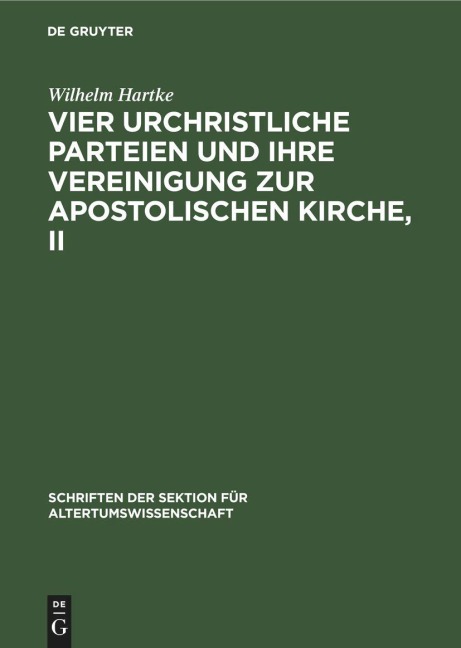 Vier urchristliche Parteien und ihre Vereinigung zur Apostolischen Kirche, II - Wilhelm Hartke