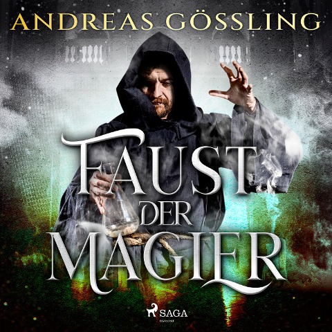 Faust, der Magier - Andreas Gößling