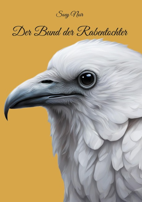 Der Bund der Rabentochter - Soey Noir