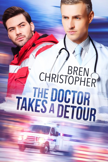 The Doctor Takes a Detour - Bren Christopher