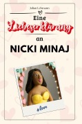 Eine Liebeserklärung an Nicki Minaj - Julian Lehmann