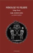 Cover-Bild zum Titel 'Psikoloji ve Felsefe' von 'Carl Gustav Jung'