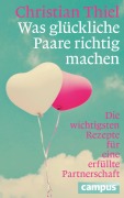 Cover-Bild zum Titel 'Was glückliche Paare richtig machen' von 'Christian Thiel'