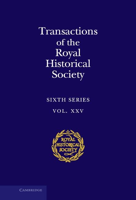 Transactions of the Royal Historical Society - 