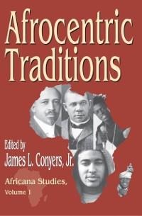 Afrocentric Traditions - 