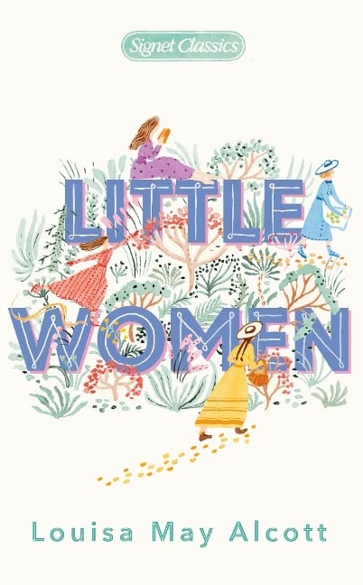 Little Women - Louisa May Alcott