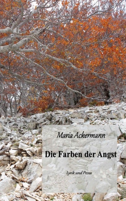Die Farben der Angst - Maria Ackermann