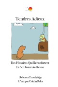 Cover-Bild zum Titel 'Tendres Adieux' von 'Rebecca Trowbridge'