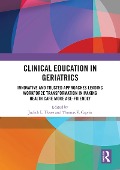 Cover-Bild zum Titel 'Clinical Education in Geriatrics' von ''