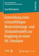 Cover-Bild zum Titel 'Entwicklung eines echtzeitfähigen Motorströmungs- und Stickoxidmodells zur Kopplung an einen HiL-Simulator' von 'Aras Mirfendreski'