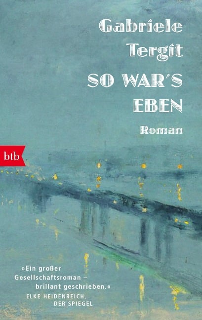 So war's eben - Gabriele Tergit