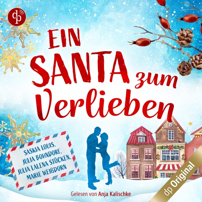 Ein Santa zum Verlieben - Julia Bohndorf, Julia Lalena Stöcken, Saskia Louis, Marie Weißdorn