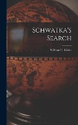 Cover-Bild zum Titel 'Schwatka's Search' von 'William H. Gilder'