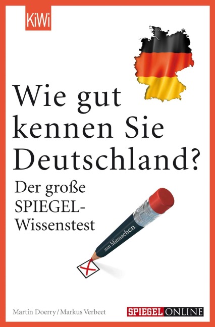 Wie gut kennen Sie Deutschland? - Markus Verbeet, Martin Doerry